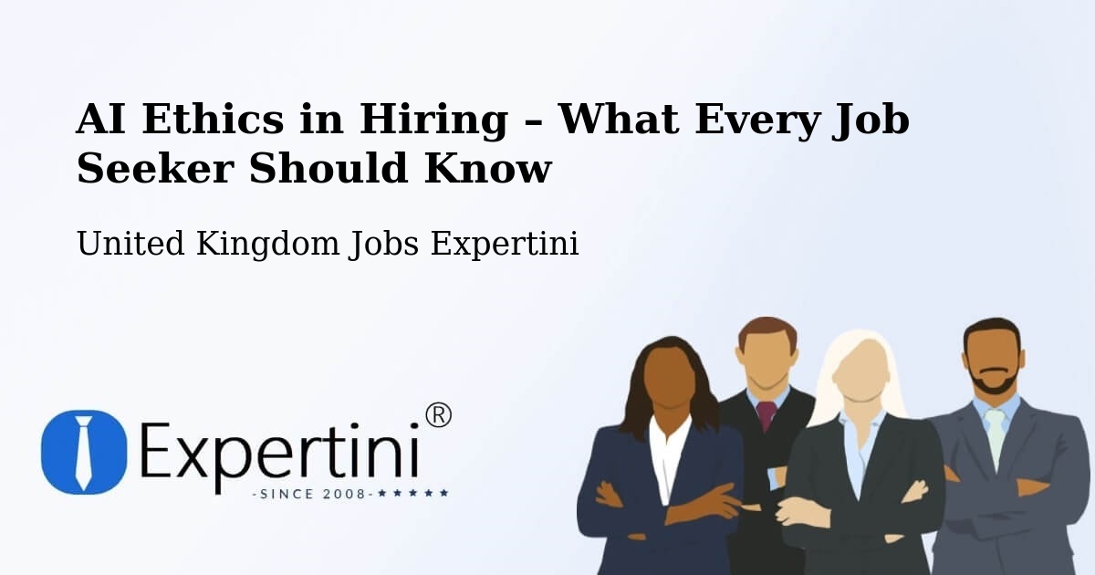 AI Ethics in Recruitment & Hiring – Bothwell - Bothwell, United Kingdom Jobs Expertini